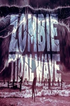 Постер: Приливная волна зомби