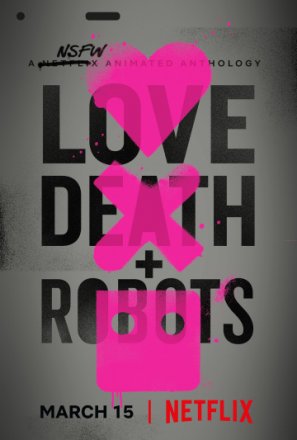 Постер к фильму Любовь, смерть и роботы